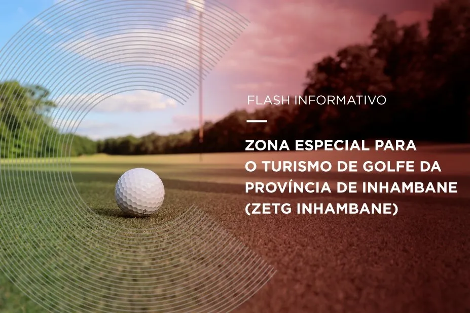 GOVERNO CRIA ZONA ESPECIAL PARA O TURISMO DE GOLFE EM INHAMBANE