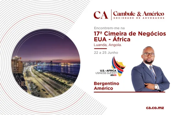 Bergentino Américo, Sócio-Fundador da Cambule & Américo – Sociedade de Advogados, participa na 17.ª Cimeira de Negócios EUA-África